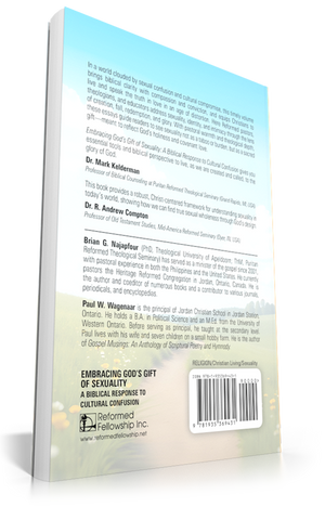 Embracing God’s Gift of Sexuality - A Biblical Response to Cultural Confusion Embracing God’s Gift of Sexuality - A Biblical Response to Cultural Confusion