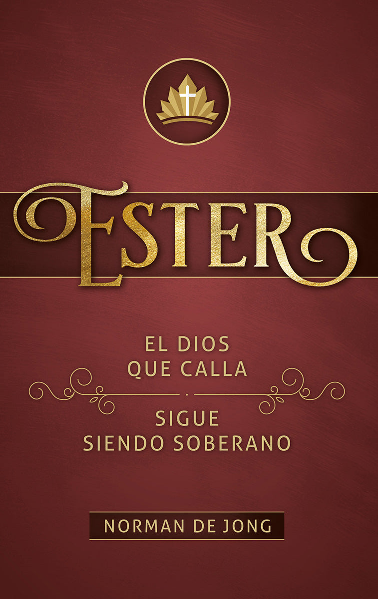 Ester, el Dios que está en silencio sigue siendo soberano Ester, el Dios que está en silencio sigue siendo soberano