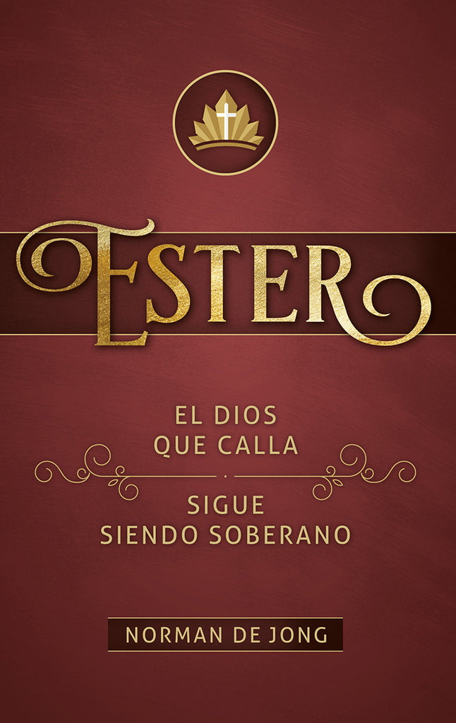 Ester, el Dios que está en silencio sigue siendo soberano