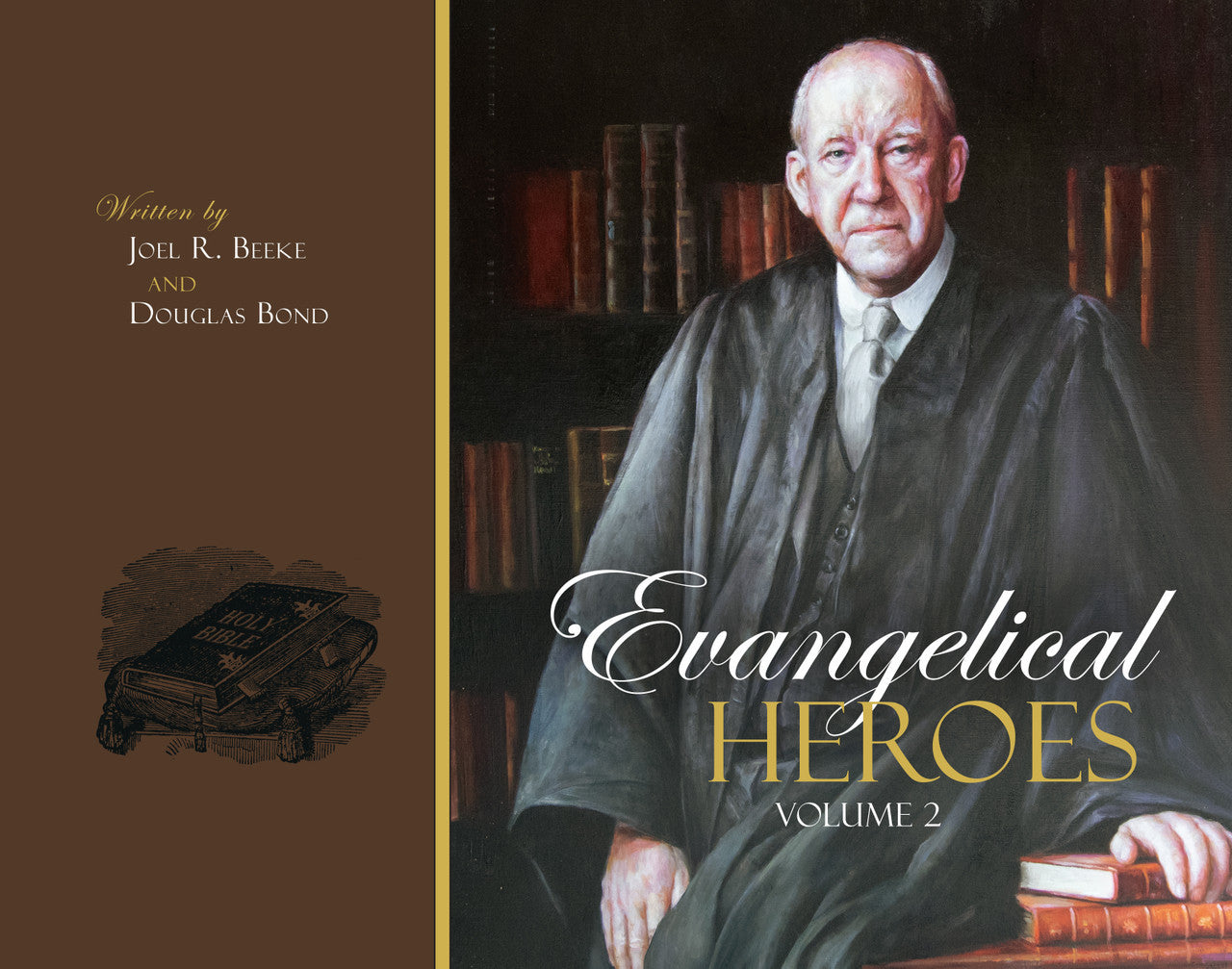 Evangelical Heroes Volume 2 Evangelical Heroes Volume 2