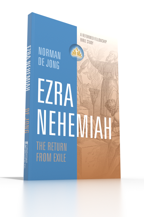 Ezra Nehemiah: The Return from Exile  - Bible Studies
