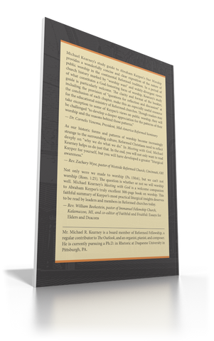 Meeting with God: A Study Guide to Abraham Kuyper’s Our Worship