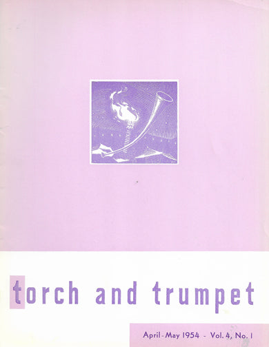 1954-01 April May Torch Trumpet Digital - Volume 4, Issue 1 1954-01 April May Torch Trumpet Digital - Volume 4, Issue 1