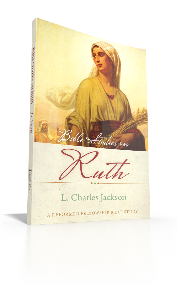 Bible Studies on Ruth Bible Studies on Ruth