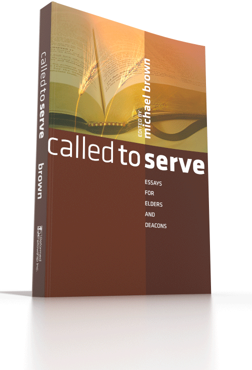 Called to Serve - Essays for Elders and Deacons