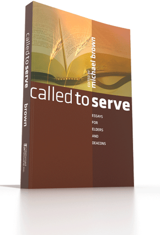 Called to Serve - Essays for Elders and Deacons