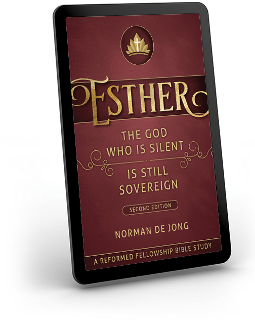 Esther: The God Who Is Silent Is Still Sovereign Second Edition - eBook