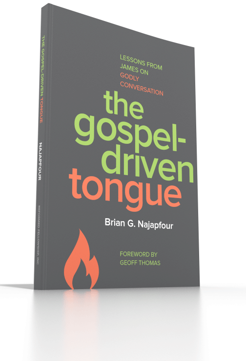 The Gospel-Driven Tongue: Lessons from James on Godly Conversation The Gospel-Driven Tongue: Lessons from James on Godly Conversation
