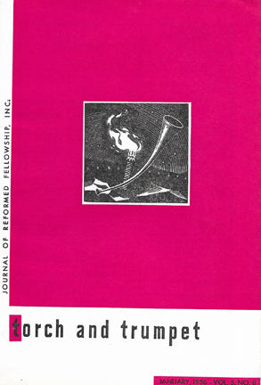 1956-08 January Torch Trumpet Digital - Volume 5, Issue 8 1956-08 January Torch Trumpet Digital - Volume 5, Issue 8
