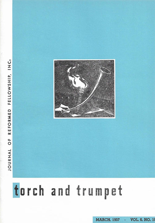 1957-10 February Torch Trumpet Digital - Volume 6, Issue 10