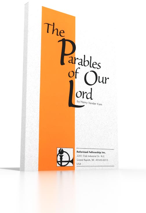 The Parables of Our Lord The Parables of Our Lord