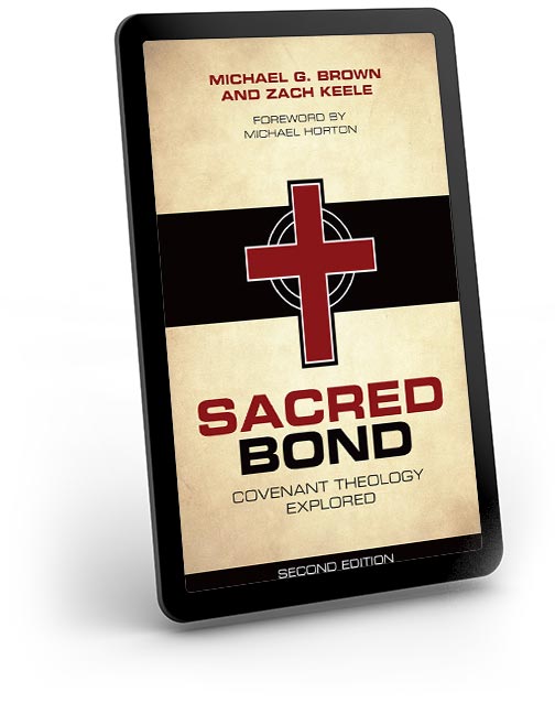 Sacred Bond: Covenant Theology Explored Second Edition- eBook Sacred Bond: Covenant Theology Explored Second Edition- eBook