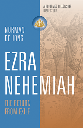 Book Review: Ezra/Nehemiah by Norman De Jong