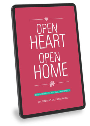 Open Heart, Open Home Reflections On Biblical Hospitality