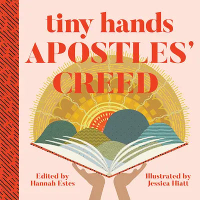 Tiny Hands Apostles' Creed