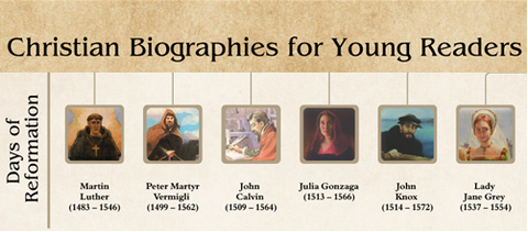 Days of Reformation: Christian Biographies for Young Readers DISCOUNT SET