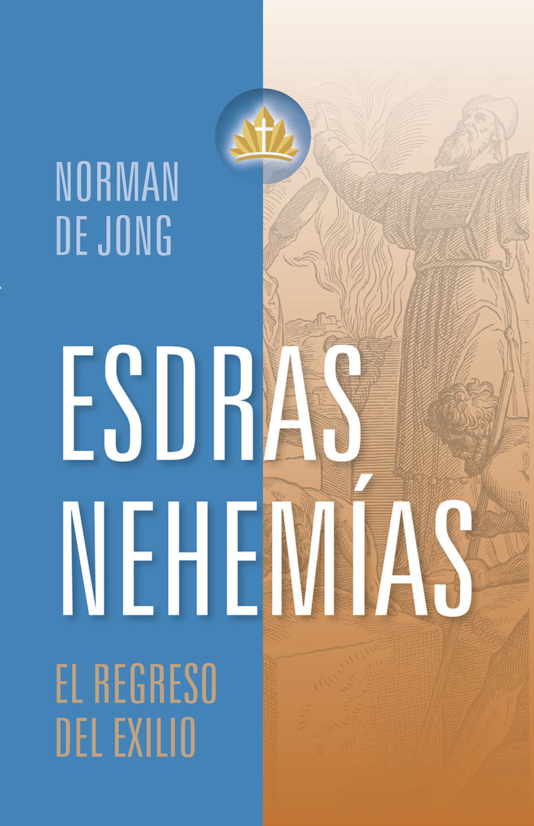 Esdras Nehemias --Ezra Nehemiah  El Regreso del Exilio