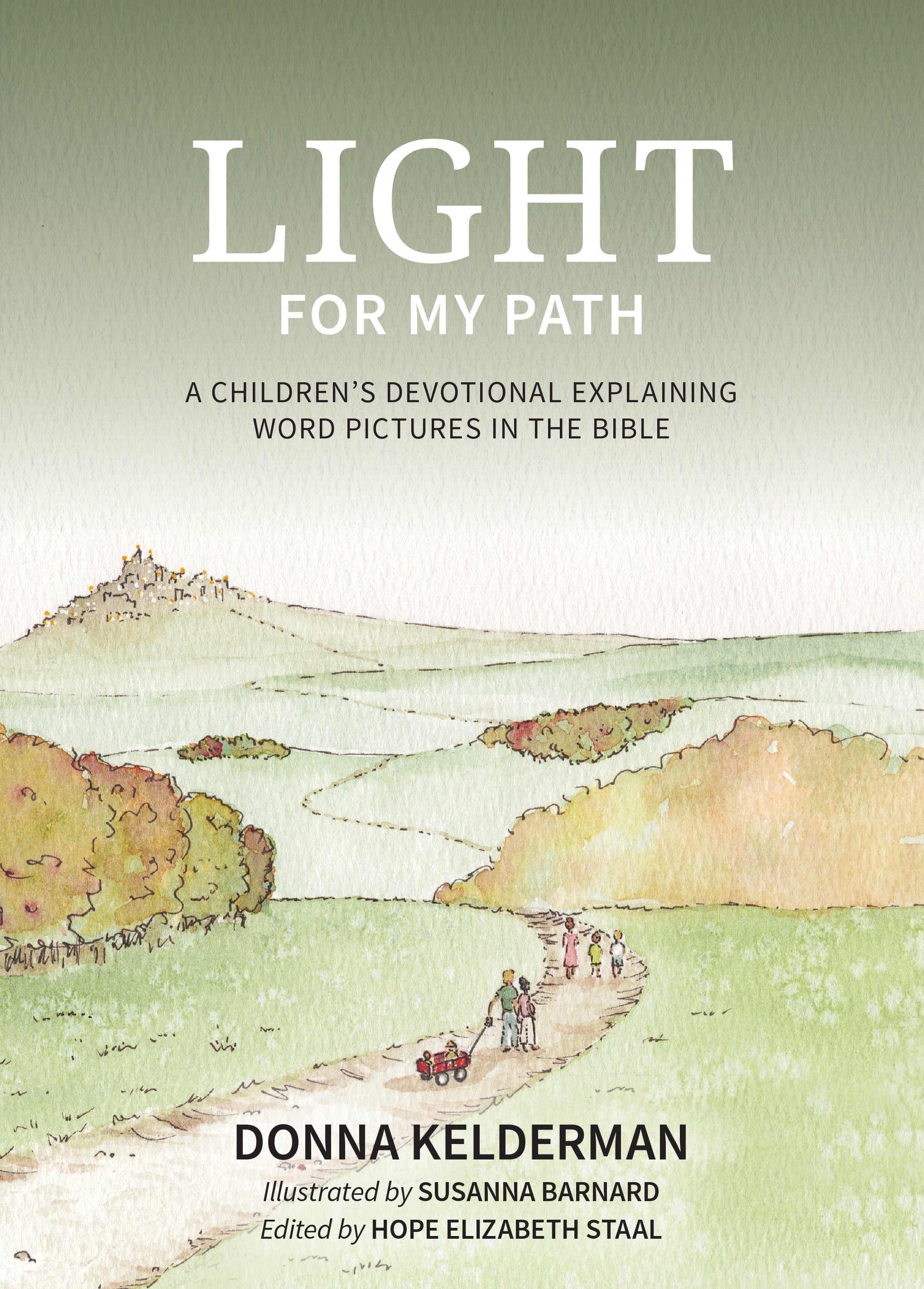 Light For My Path: a children's devotional explaining word pictures in the Bible *Taking Pre-Orders*