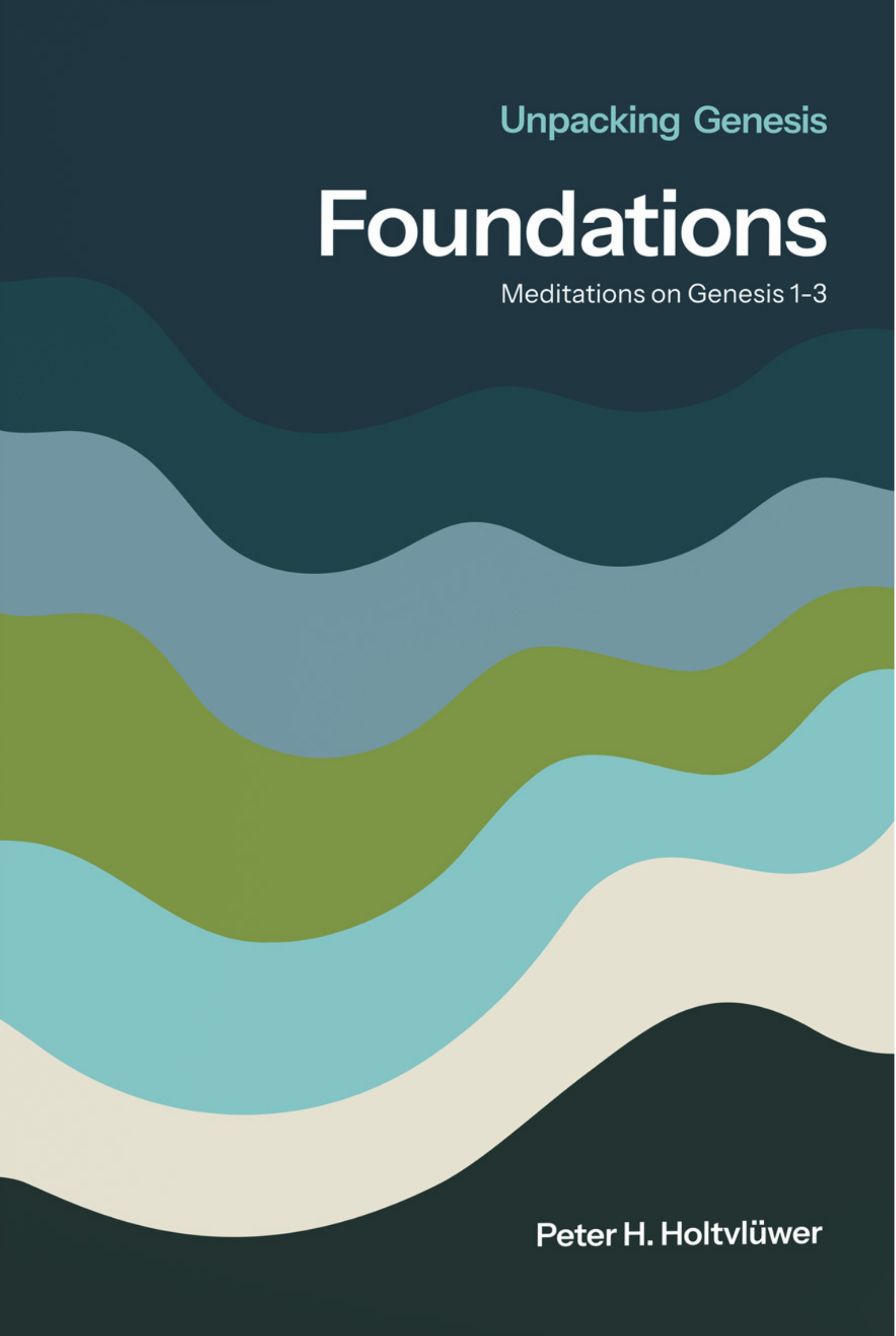 **JUST ARRIVED** Foundations: Meditations & Study on Genesis 1-3