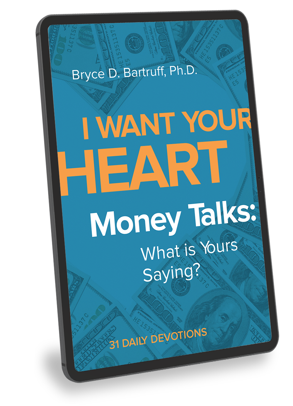 I Want Your Heart - Money Talks: What is Yours Saying? - eBook