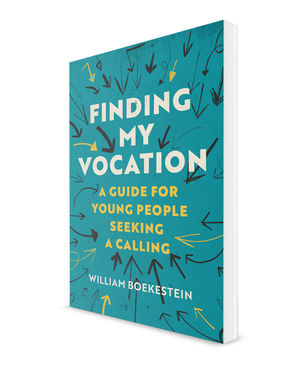 Finding My Vocation A Guide for Young People Seeking a Calling