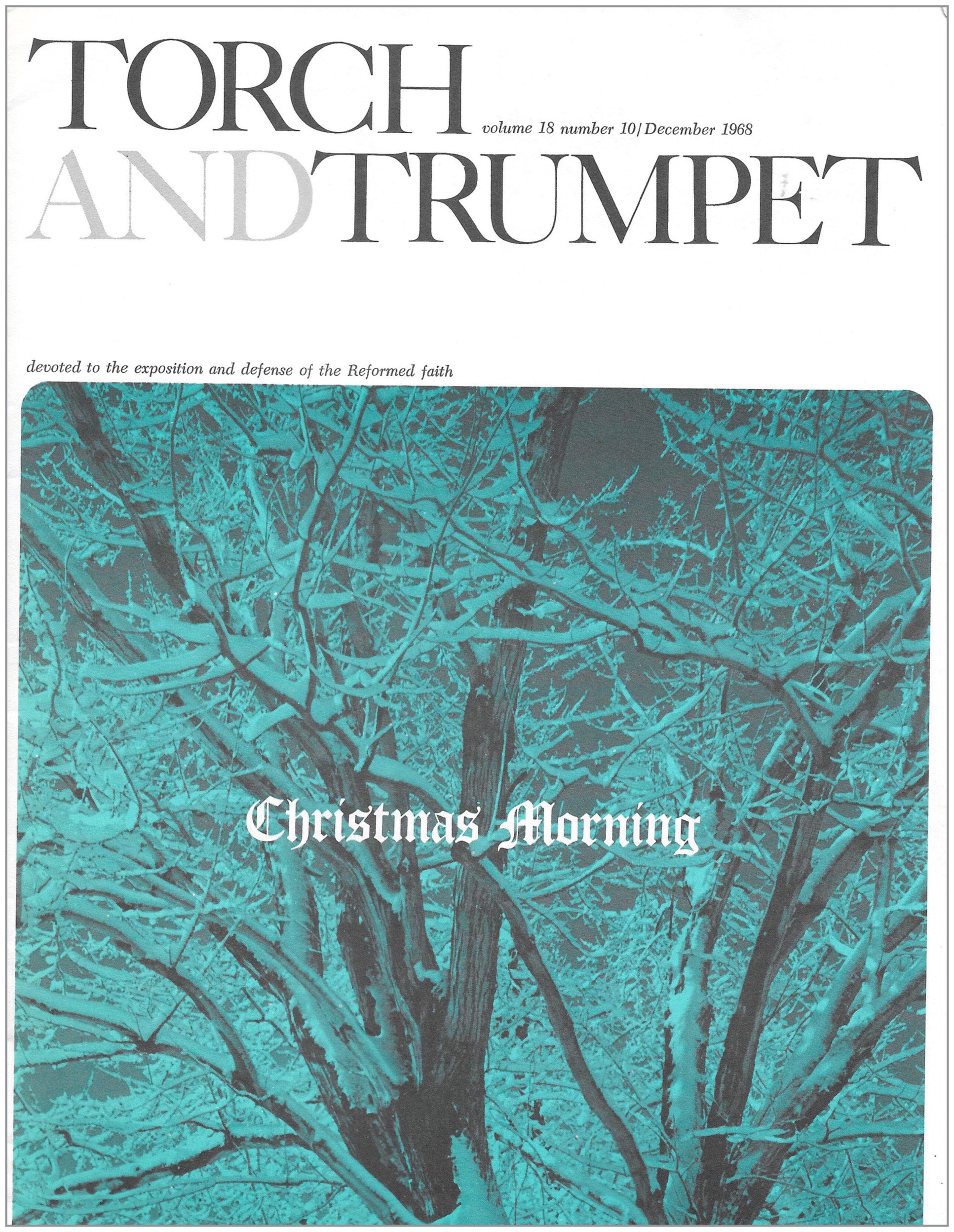 1968-10 December Torch Trumpet Digital - Volume 18, Issue 10