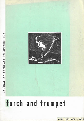 1955-01 April Torch Trumpet Digital - Volume 5, Issue 1