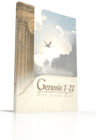 Bible Studies in Genesis 1-11