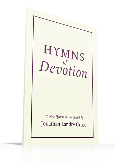 Hymns of Devotion - 25 Hymns for the Church
