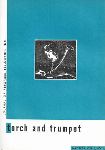 1955-02 May Torch Trumpet Digital - Volume 5, Issue 2