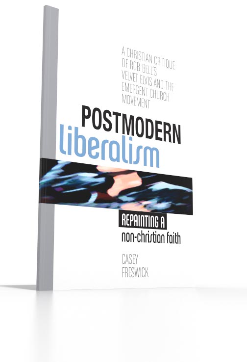 Postmodern Liberalism - Repainting a Non-Christian Faith